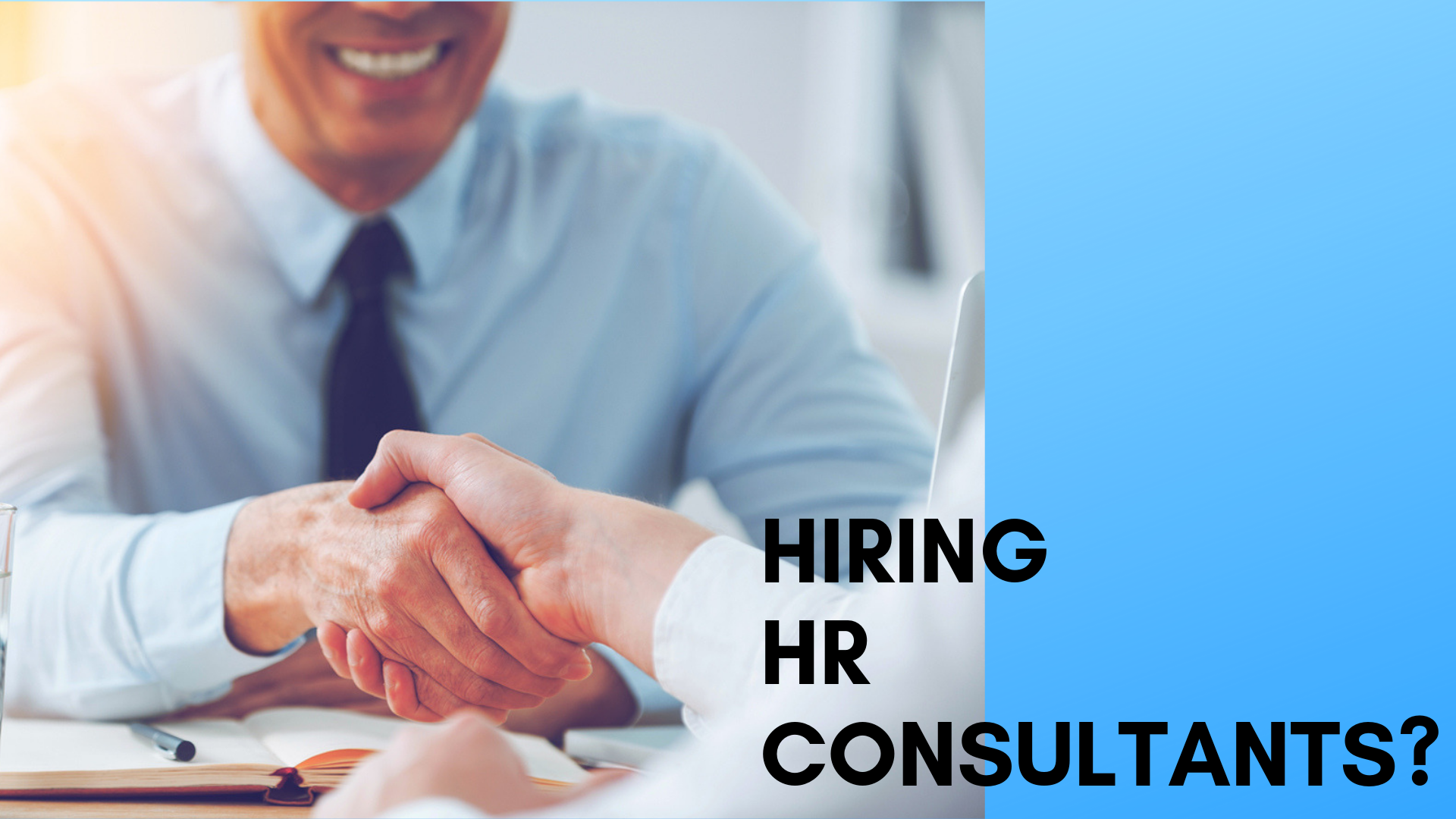 What Attributes Should You Look For When Hiring HR Consultants?